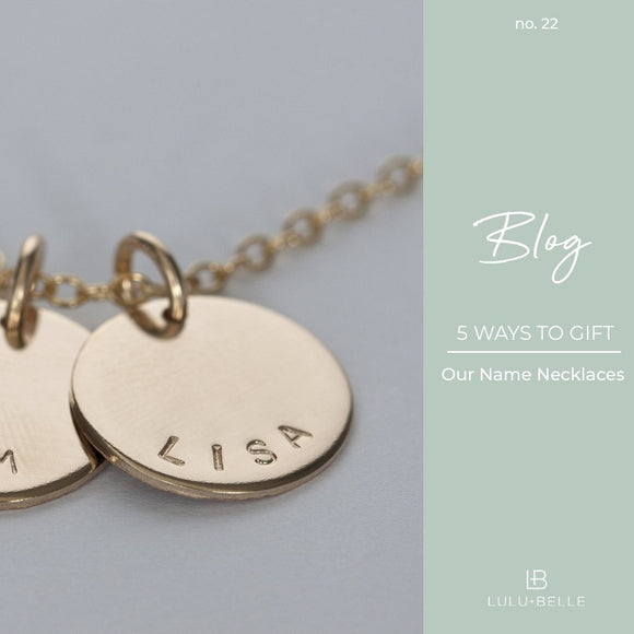 5 Ways to Gift our Name Necklaces