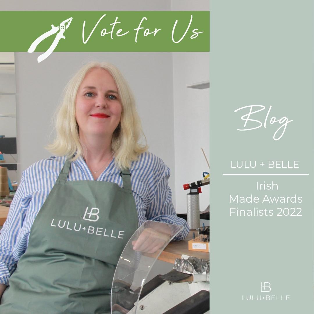 Irish Made Awards 2022 - Lulu + Belle are Finalists - Lulu + Belle ® Jewellery